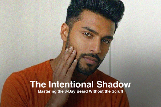 The Intentional Shadow: Mastering the 3-Day Beard Without the Scruff
