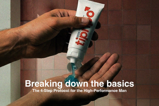 Breaking Down the Basics: The 4-Step Protocol for the High-Performance Man