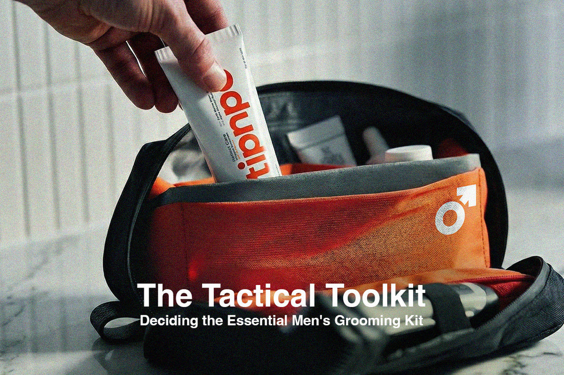 The Tactical Toolkit: Decoding the Essential Men’s Grooming Kit